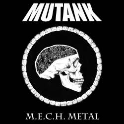 Mutank : M.E.C.H. Metal